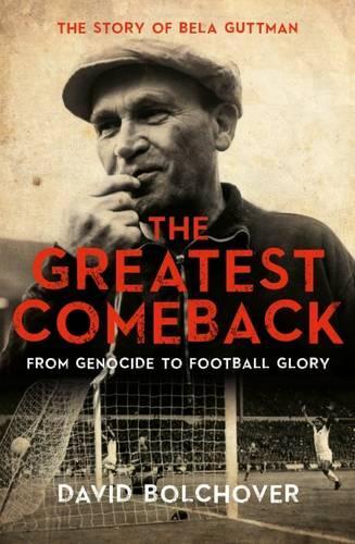 The Greatest Comeback: From Genocide to Football Glory