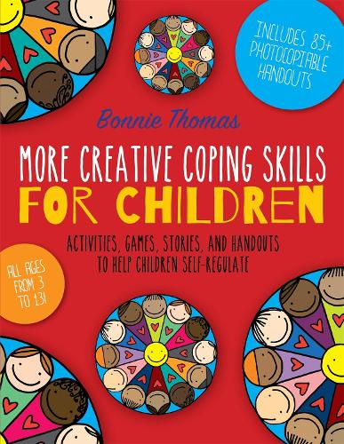 More Creative Coping Skills for Children