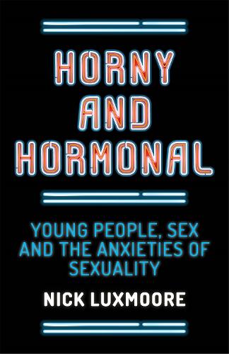 Horny and Hormonal