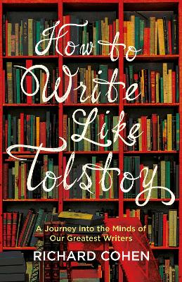 How to Write Like Tolstoy