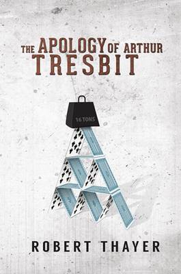 The Apology of Arthur Tresbit