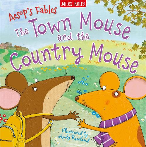 The Town Mouse and the Country Mouse