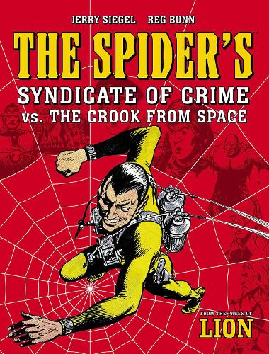 The Spider's Syndicate of Crime vs. The Crook From Space Volume 2