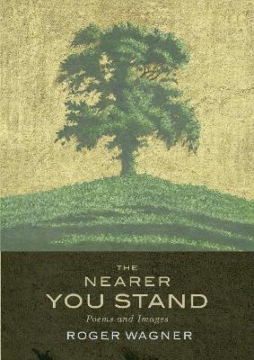 The Nearer You Stand