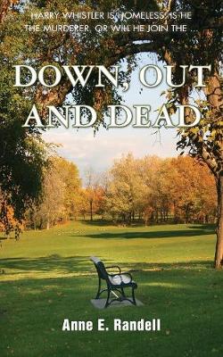 Down, Out and Dead