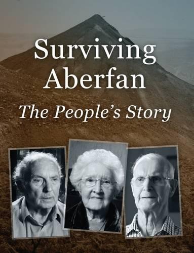 Surviving Aberfan: The People's Story