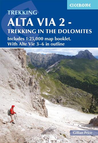 Alta Via 2 - Trekking in the Dolomites by Gillian Price