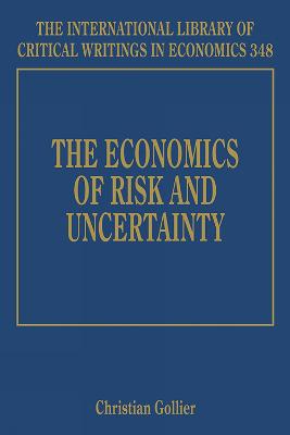 The Economics of Risk and Uncertainty