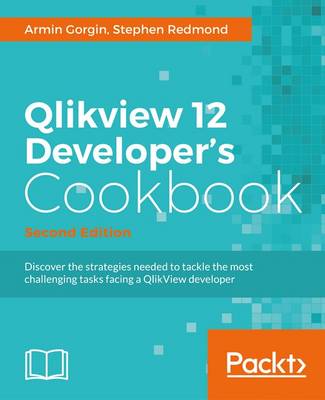 Qlikview 12 Developer's Cookbook -