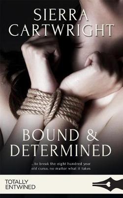 Bound and Determined