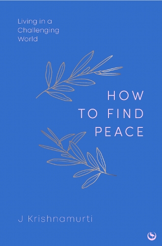 HOW TO FIND PEACE