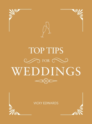 Top Tips for Weddings