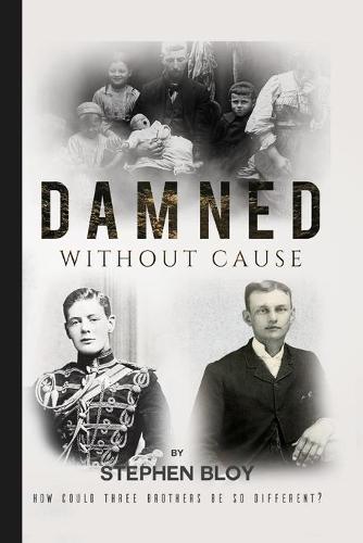 Damned Without Cause