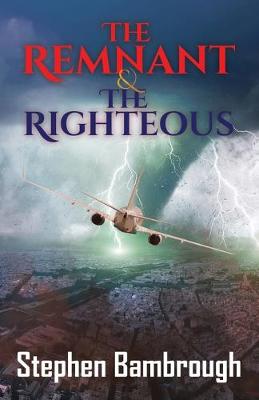 The Remnant and the Righteous