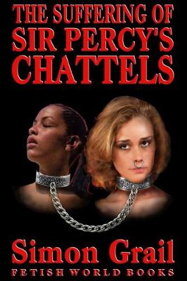 The Suffering of Sir Percy's Chattels