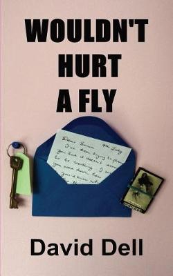 WOULDN'T HURT A FLY