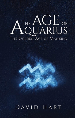 The Age of Aquarius: The Golden Age of Mankind