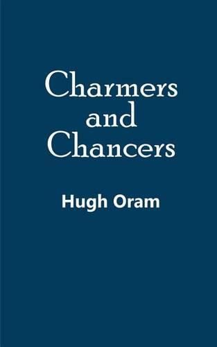 Charmers and Chancers