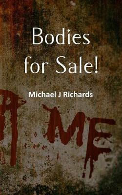 Bodies for Sale!