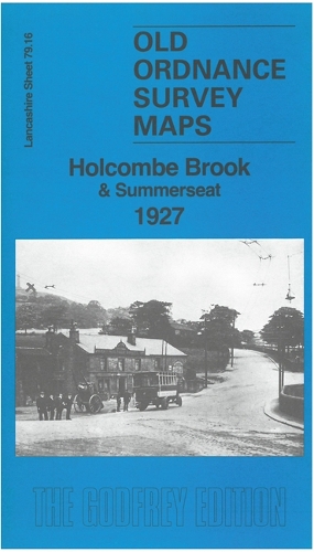 Holcombe Brook & Summerseat 1927