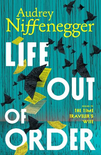 Life Out of Order by Audrey Niffenegger