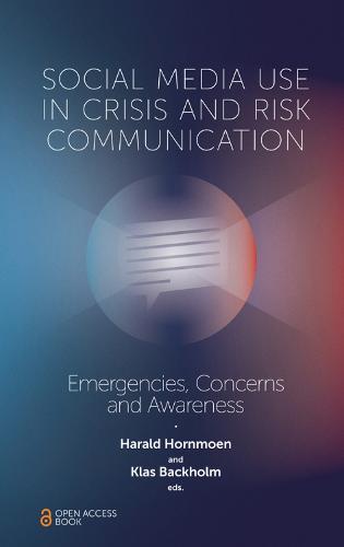 Social Media Use In Crisis and Risk Communication