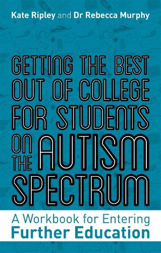 Getting the Best Out of College for Students on the Autism Spectrum