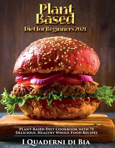 Plant Based Diet for Beginners
