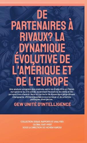 De partenaires à rivaux?