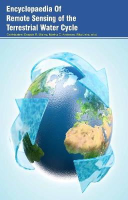 Encyclopaedia of Remote Sensing of the Terrestrial Water Cycle (3 Volumes)
