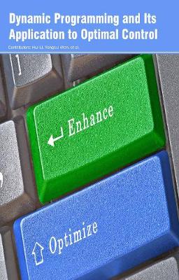 Dynamic Programming and Its Application to Optimal Control