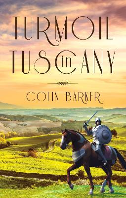 Turmoil in Tuscany