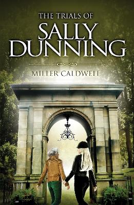 The Trials of Sally Dunning and A Clerical Murder