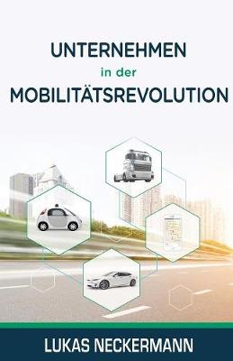 Unternehmen in Der Mobilitatsrevolution
