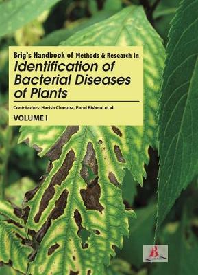 Brig's Handbook of Methods & Research in Identification of Bacterial Diseases of Plants (2 Volumes)