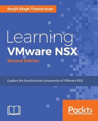 Learning VMware NSX -