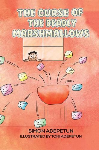 The Curse of The Deadly Marshmallows
