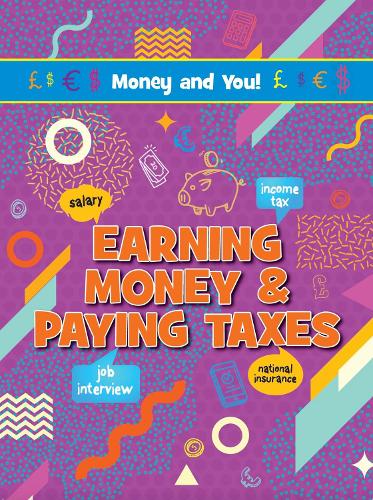 Earning Money & Paying Taxes