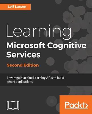Learning Microsoft Cognitive Services -