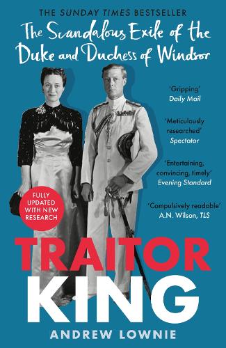 Traitor King by Andrew Lownie