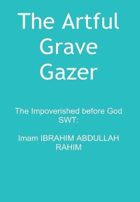 The Artful Grave Gazer
