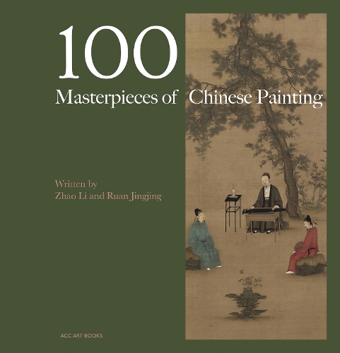 100 Masterpieces of Chinese Painting