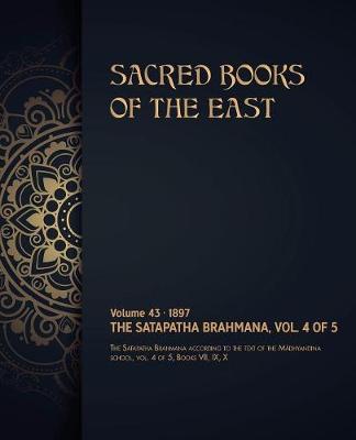 The Satapatha-Brahmana