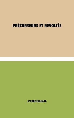 Precurseurs et revoltes