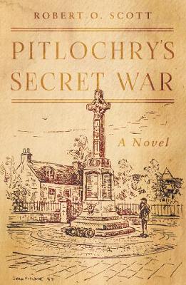 Pitlochry's Secret War