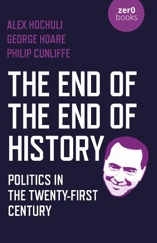 End of the End of History, The