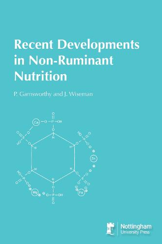 Recent Developments In Non-Ruminant Nutrition
