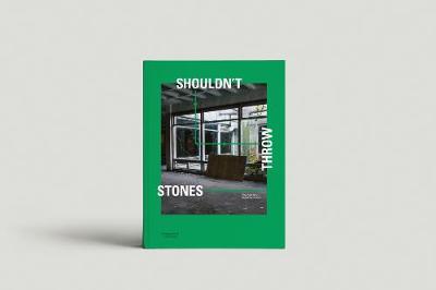SHOULDN'T THROW STONES