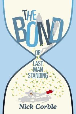 The Bond or Last Man Standing