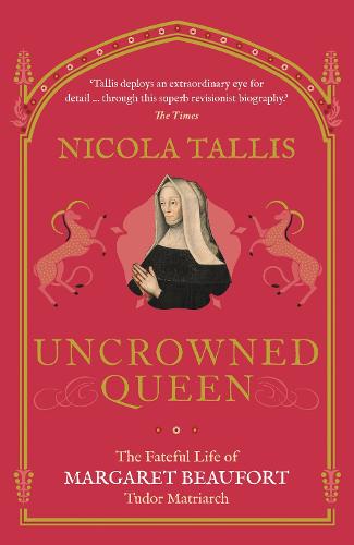 Uncrowned Queen by Nicola Tallis
